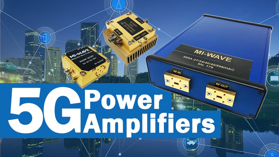 5G Power Amplifiers for the RF Industry